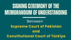 پاکستان اور ترکیہ آج عدالتی تعاون کے سلسلے میں مفاہمت کی یادداشت پر دستخط کریں گے